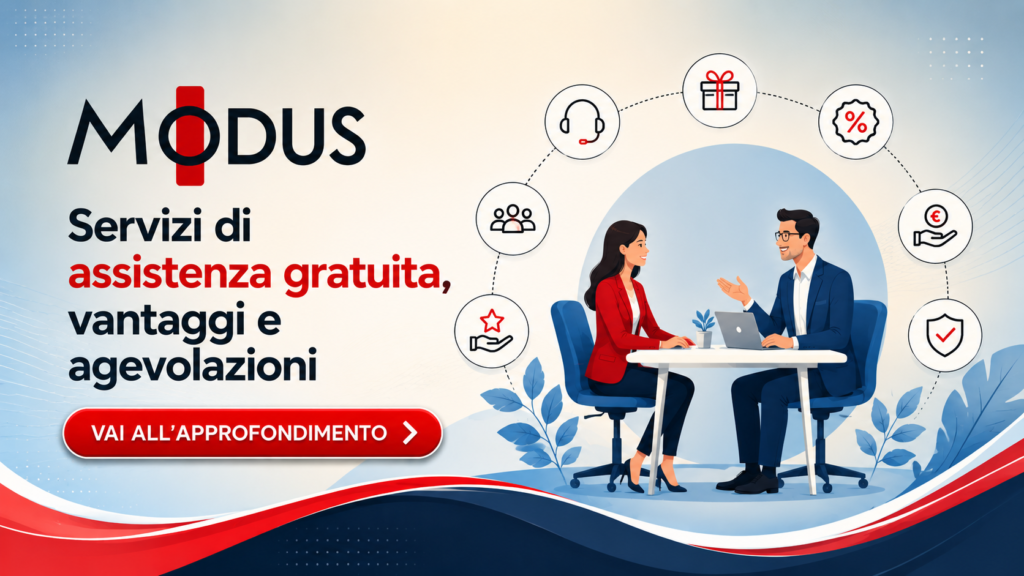 Modus Assistenìza gratuita, vantaggi e agevolazioni